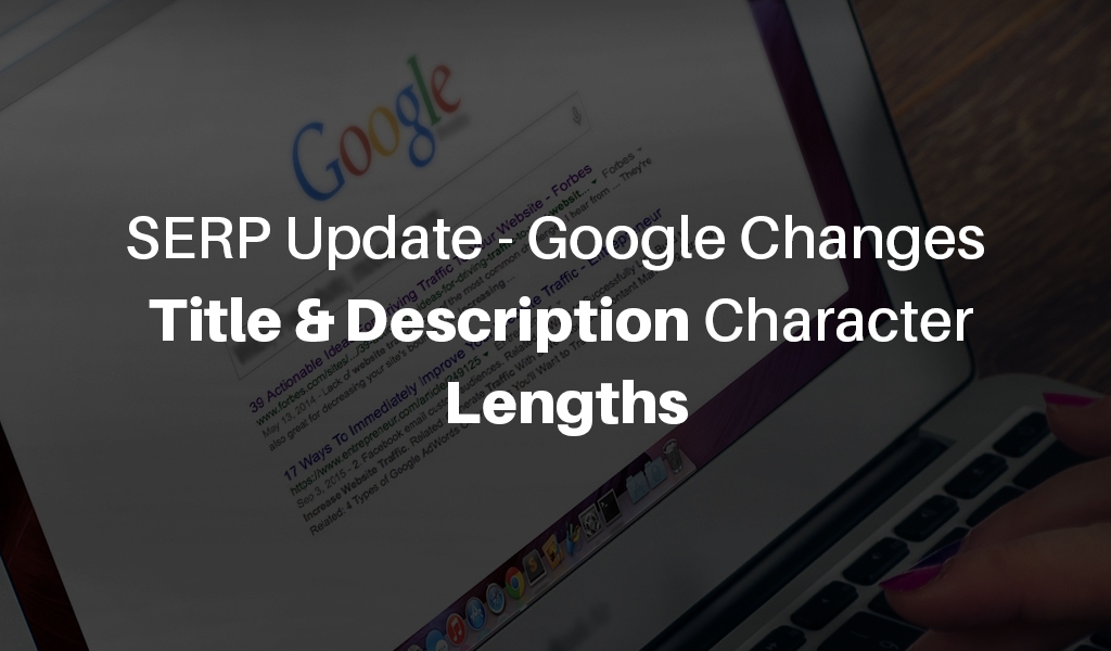 SERP-Update---Google-Changes-Title-&-Description-Character-Lengths