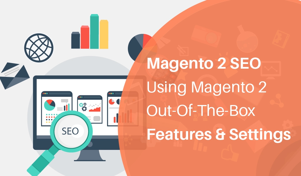 Magento-2-SEO-Using-Magento-2-Out-Of-The-Box-Features-&-settings