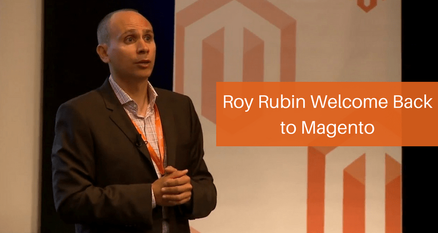 Roy Rubin Moves on to Magento Again