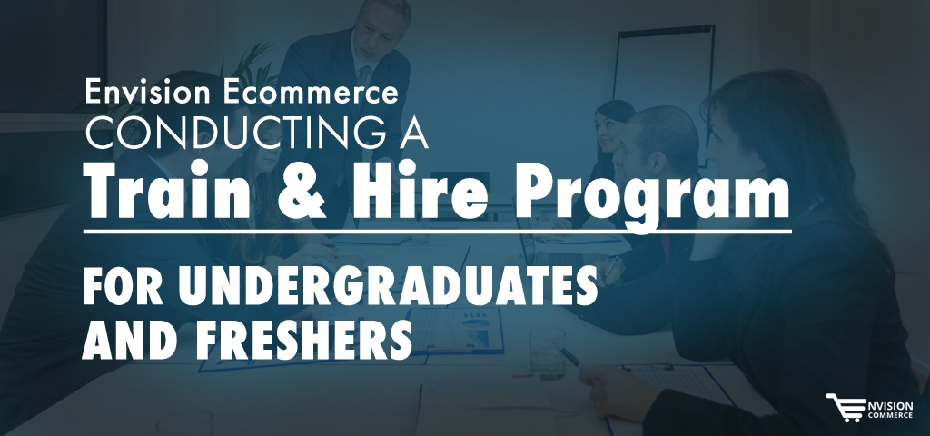 Envision Ecommerce Conducting a Train & Hire Program for Undergraduates and Freshers
