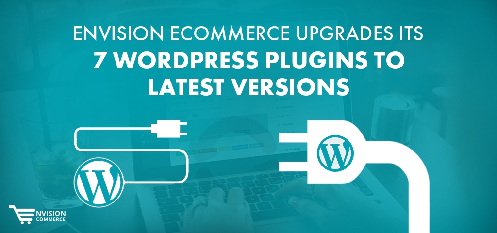 Envision Ecommerce Upgrades its 7 WordPress Plugins to Latest Versions