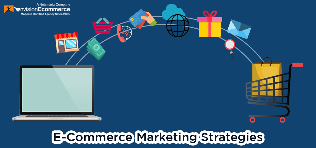 Powerful E-Commerce Marketing Tactics to Fetch Sales | Envision eCommerce