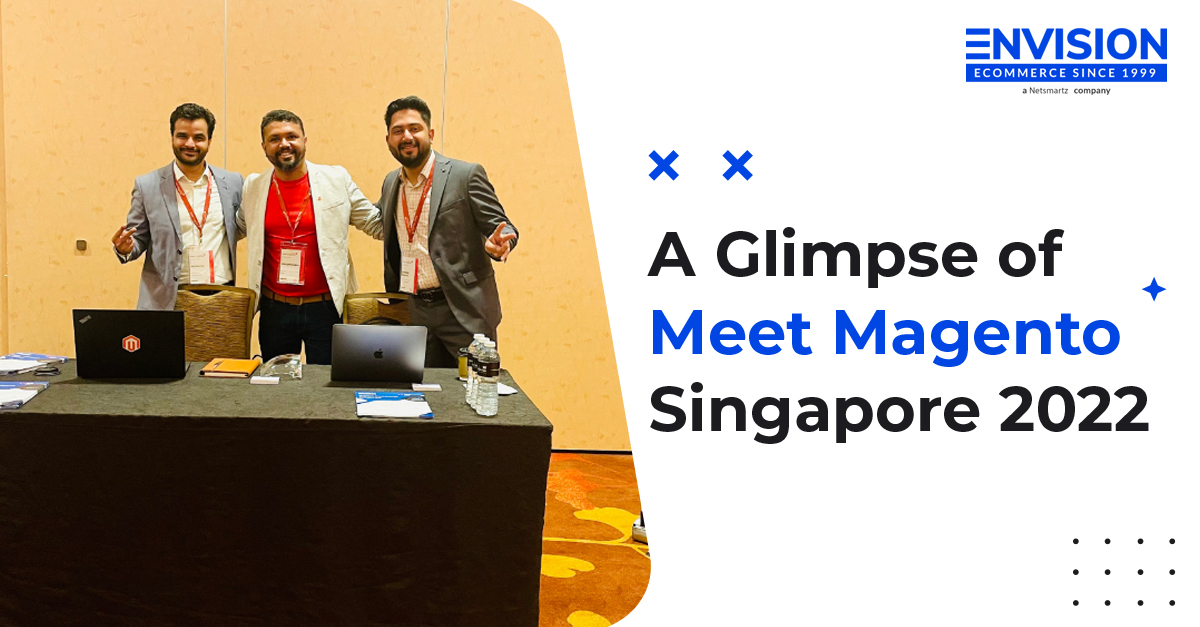 Glimpses of Meet Magento Singapore 2022