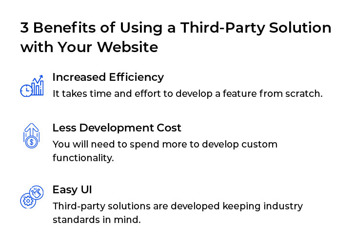 3 Benefits of Using a Third-Party Solution with Your Website